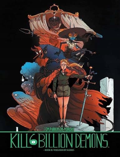 KILL SIX BILLION DEMONS VOLUME 2 – By Parkinson-Morgan (BOOK)