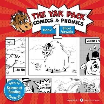 The Yak Pack: Comics & Phonics: Book 1: Learn to read decodable short stories