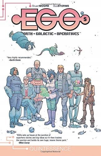 Egos Volume 1: Quintessence by Moore Stuart