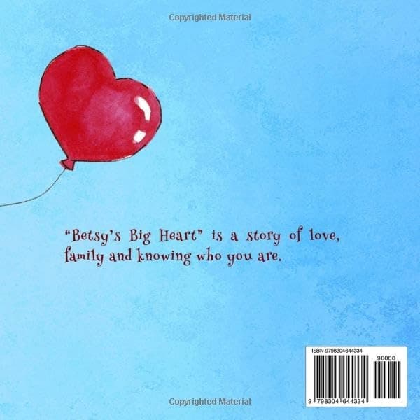 King, Mary A: *Betsy’s Big Heart*.