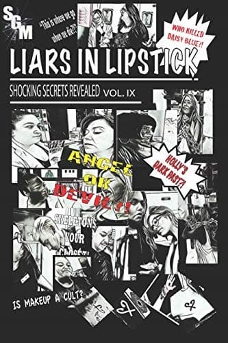 Liars In Lipstick: Volume IX