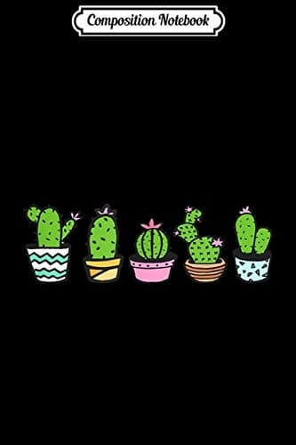 Composition Notebook: Cactus, Succulent House Plants, Cacti, Desert Garden, Jou