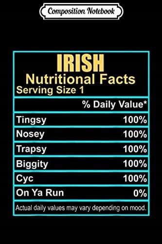 Composition Notebook: Irish nutritional information – serving size 1 %, daily value