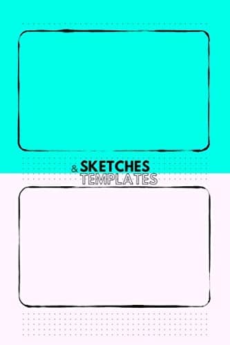 Sketches and templates: A sketchbook featuring a template with two ink-drawn, sketchy frames