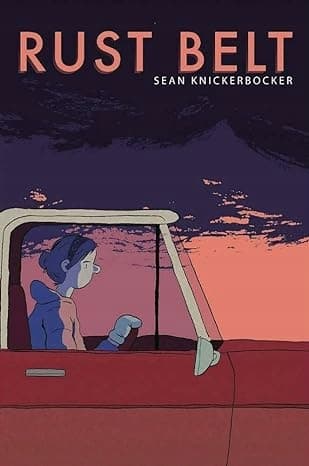 Rust Belt by Sean Knickerbocker