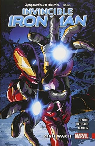 Invincible Iron Man Vol. 3: Civil War II by Bendis