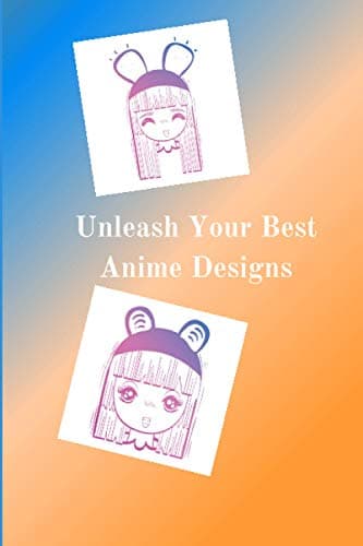 Unleash Your Best Anime Design