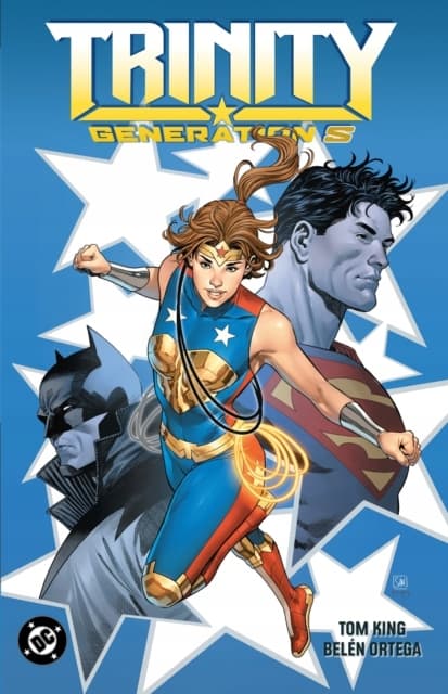Trinity: Generation S by Belen Ortega and Tom King