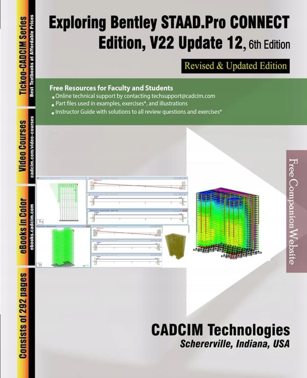 CADCIM Technologies: Exploring Bentley STAAD.Pro CONNECT Edition, V22 Update