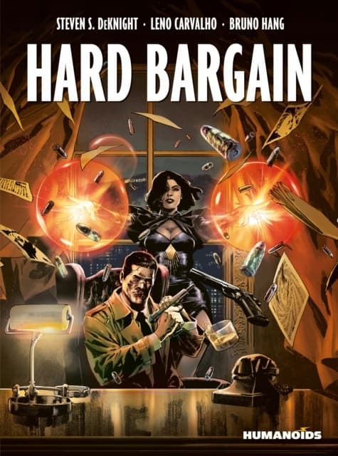 Hard Bargain by STEVEN DEKNIGHT