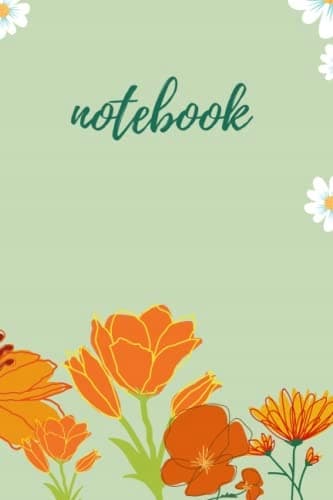 Notebook: Wellbeing Floral Colourful Notebook