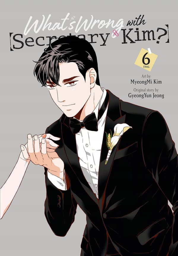 WHAT'S WRONG WITH SECRETARY KIM?, VOL. 6: VOLUME 6 (COMIC)