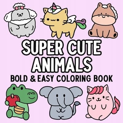 Super Cute Animals: A Bold and Easy Colouring Book – Hue Colouring