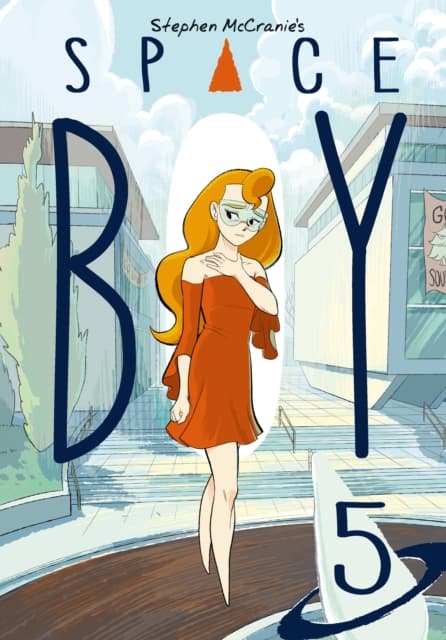 Stephen McCranie’s *Space Boy*, Volume 5, McCranie