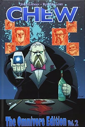 Chew: Omnivore Edition, Volume 2 by Layman John