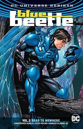 Blue Beetle Volume 3: Road to Nowhere by Sebela