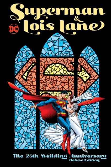 Superman & Lois Lane: The 25th Wedding Anniversary