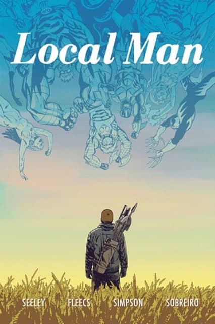Local Man Volume 3 by Tim Seeley