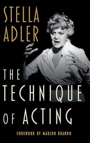 The Technique of Acting by Stella Adler