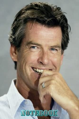 NOTEBOOK: Pierce Brosnan Weekly Planner Notebook Diary For Fans