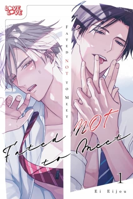 Fated NOT to Meet, Volume 1 Ei Eijou