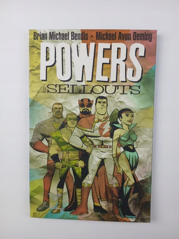Powers Volume 6: The Sellouts by Brian Michael Bendis
