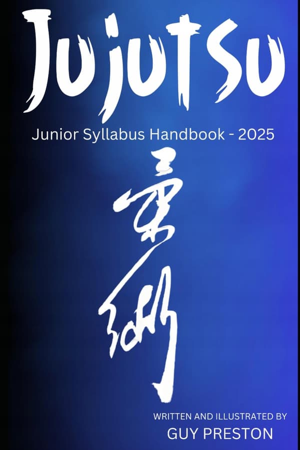 Preston, Mr Guy Jujutsu: Junior Syllabus Handbook – 2025