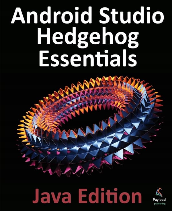 Smyth, Neil *Android Studio Hedgehog Essentials – Java Edition: Developing A*