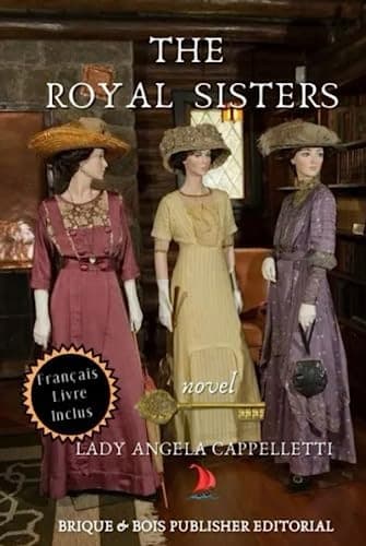 THE ROYAL SISTERS: a novel