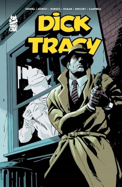 Dick Tracy Vol. 2 by ALEX SEGURA