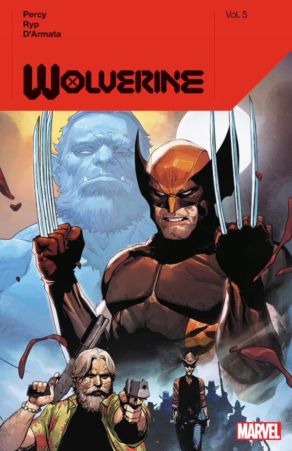 Wolverine by Benjamin Percy, Vol. 5 (Wolverine (Marvel) (Quality Paper))