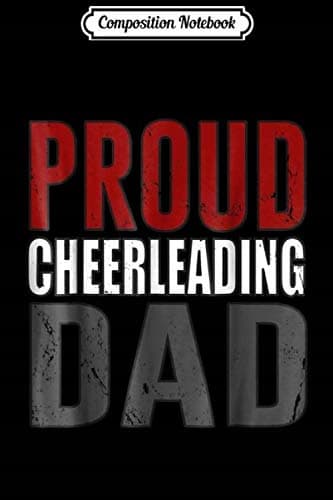 Composition Notebook: Men's Awesome Proud Cheerleading Dad (distressed)