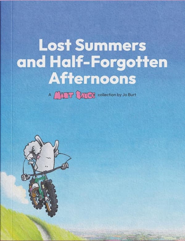 Lost Summers & Half-Forgotten Afternoons: A Mint Sauce Collection