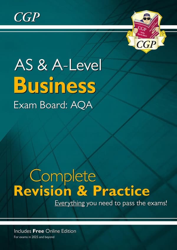 A-Level + AS Business: AQA Complete Revision + Practice (with online edition) -