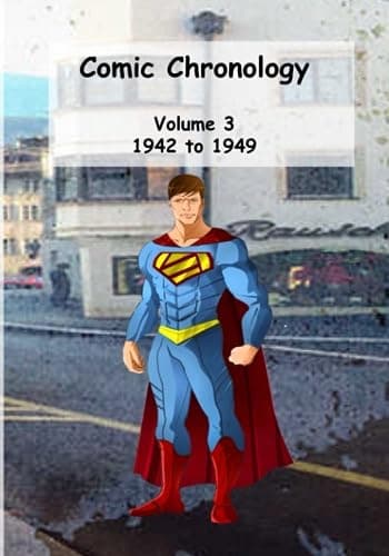 Comic Chronology: Volume 3