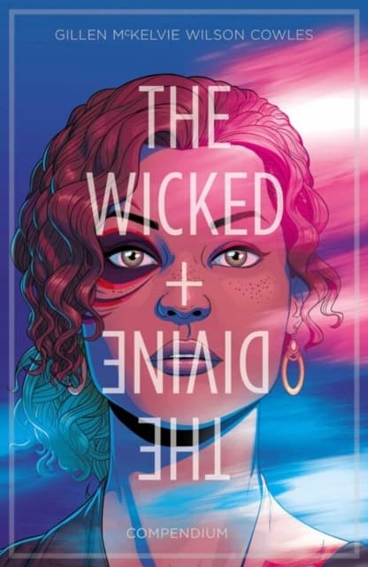 The Wicked + The Divine Compendium by Kieron Gillen