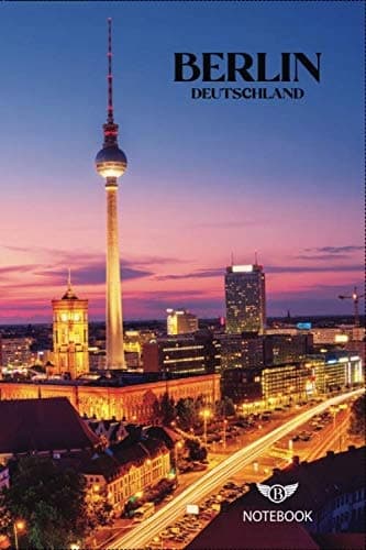 Berlin, Germany: I Love Berlin, Berlin Journal Notebook, Souvenir Diary