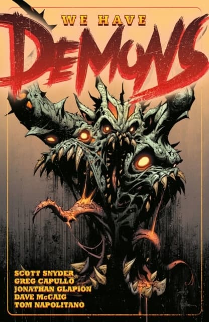 We Have Demons by SCOTT SNYDER