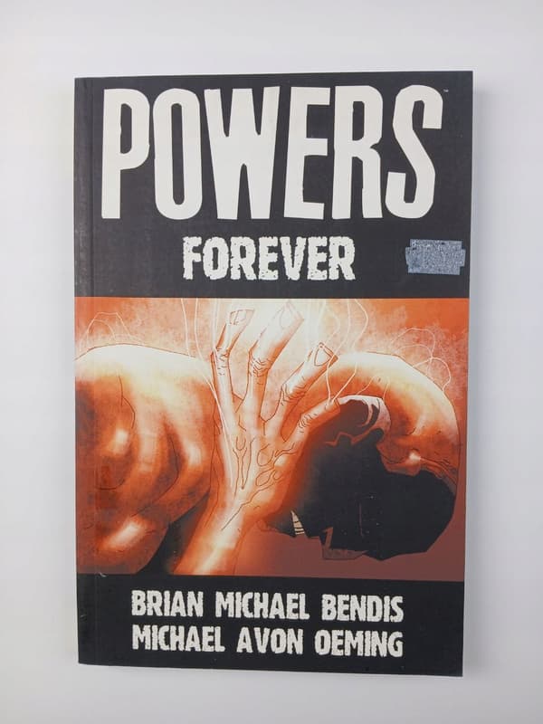 Powers – Vol. 7: Forever by Michael Oeming