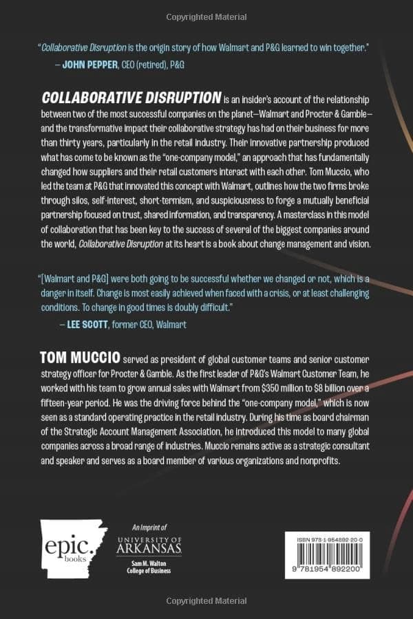 Muccio, Tom *Collaborative Disruption: The Walmart and P&G; Partnership That*