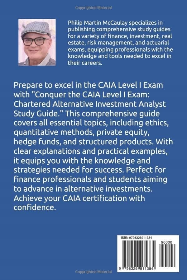 McCaulay, Philip Martin *Conquer the CAIA Level I Exam: Chartered Alternativ*