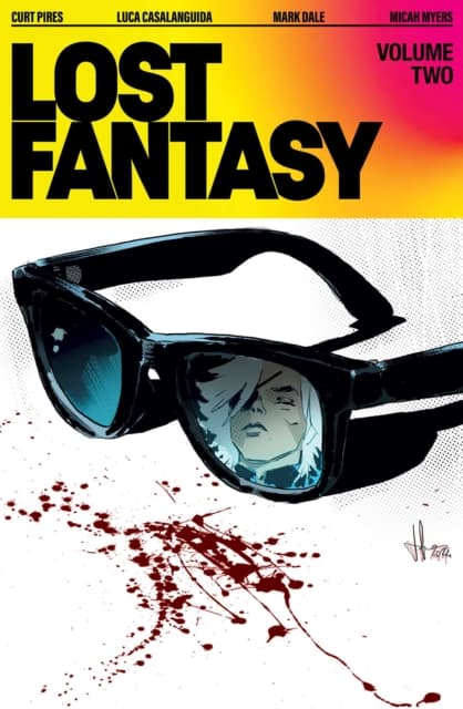 Lost Fantasy Volume 2 by Curt Pires