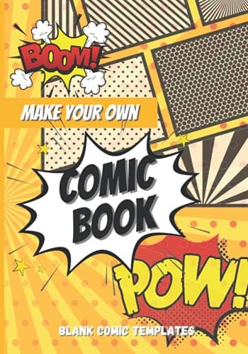 Blank Comic Book: Draw Your Own Comics | For Children and Adults | Blank Comic