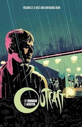 Outcast by Kirkman & Azaceta, Volume 2 by Robert Kirkman