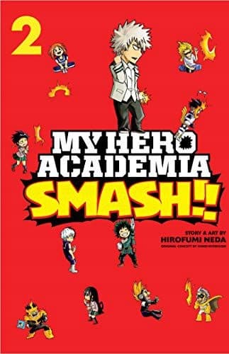 MY HERO ACADEMIA: SMASH! VOL 2: VOLUME 2 - Hirofum