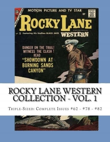 Rocky Lane Western Collection – Vol. 1: Triple-Sized: Complete Issues #62