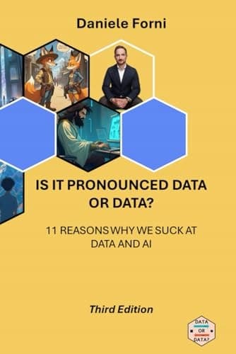 Forni, Mr Daniele: IS IT PRONOUNCED ‘DATA’ OR ‘DATA’? (3rd edition): 11 reasons