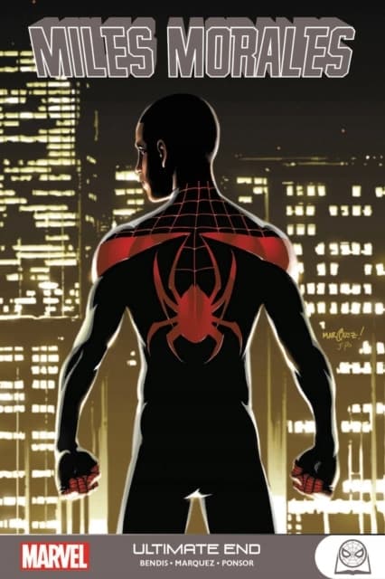 Miles Morales: Ultimate End by Brian Michael Bendis