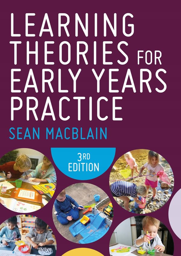 LEARNING THEORIES FOR EARLY YEARS PRACTICE (BOOK)
