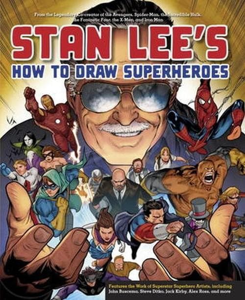 Stan Lee’s How to Draw Superheroes: A Collective Work